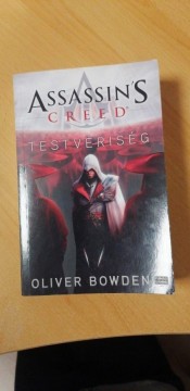 Assasin's Creed Testvériség Oliver Bowden