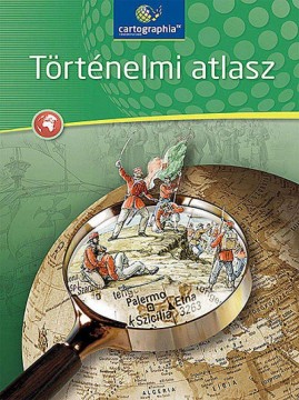 Történelmi atlasz általános és középiskolások számára...